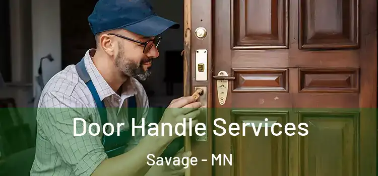 Door Handle Services Savage - MN