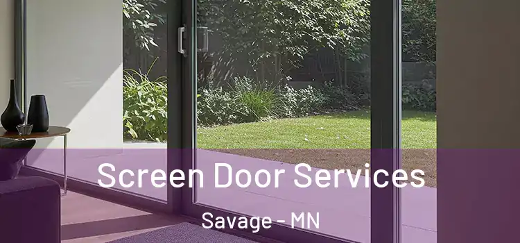Screen Door Services Savage - MN